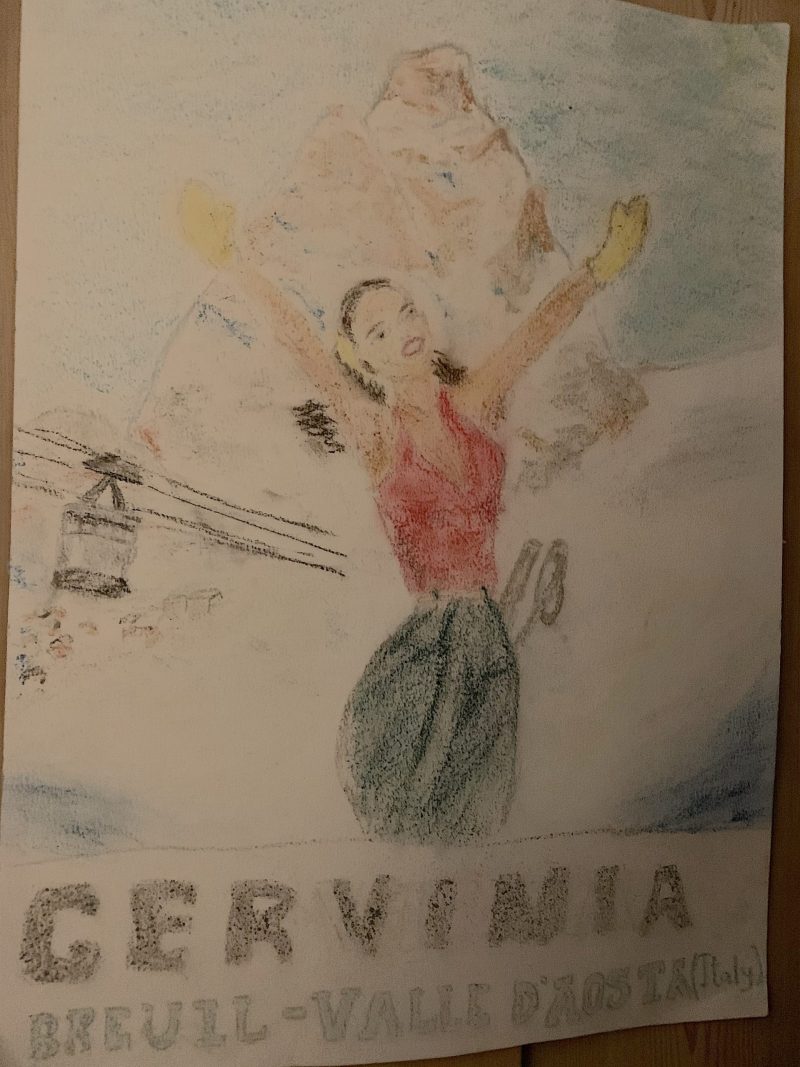 A Cervinia poster that has lost a bit its colour, maybe I did not fix it well, I can always paint on top again. The Art of the Mountains.