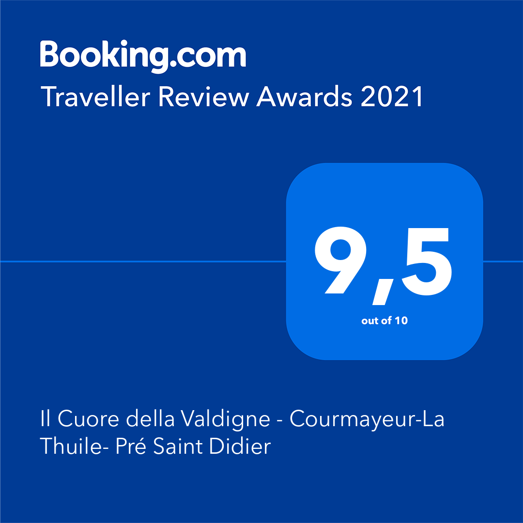 #TravellerReviewAwards2021 - #Booking.com - Il Cuore della Valdigne. 